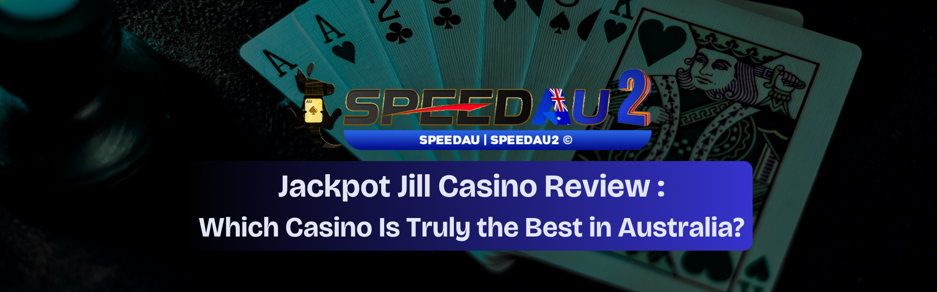 backend/production/2025/07/Jackpot%20Jill%20vs%20SpeedAU%20Which%20Casino%20Is%20Truly%20the%20Best%20in%20Australia%20%281%29_1753782653012.png